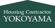 Housing Contractor YOKOYAMA
